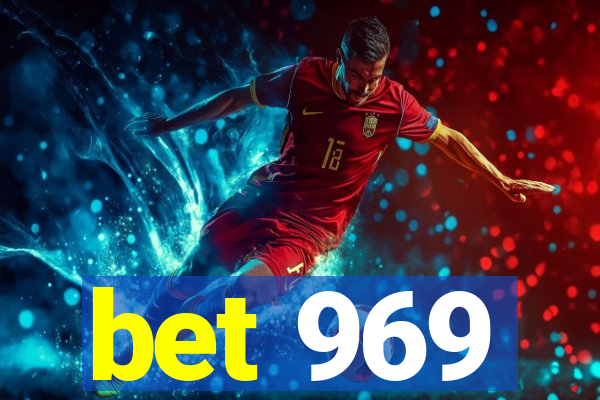 bet 969